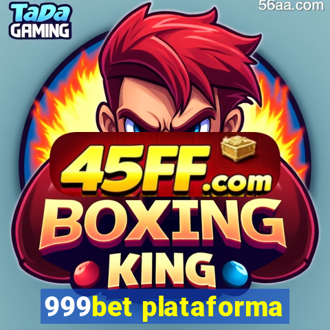 999bet plataforma